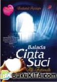 Cover Buku Balada Cinta Suci Ali - Fatimah (The Inspiring Love Story)