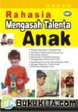 Cover Buku Rahasia Mengasah Talenta Anak