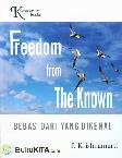 Freedom From The Know - Bebas Dari Yang Dikenal