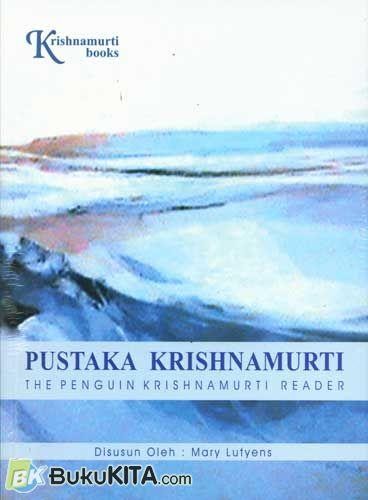 Cover Buku Pustaka Krishnamurti : The Penguin Krishnamurti Reader