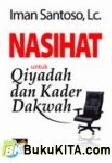 Cover Buku NASEHAT UNTUK QIYADAH DAN KADER DAKWAH