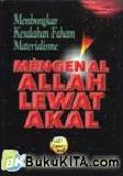 Cover Buku MENGENAL ALLAH LEWAT AKAL