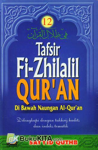 Cover Buku TAFSIR FI-ZHILALIL QURAN #12 : Di Bawah Naungan Al-Quran ~QR~