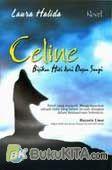 Cover Buku Celine : Bisikan Hati dari Dusun Sunyi