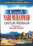 Cover Buku KISAH NABI MUHAMMAD UNTUK REMAJA