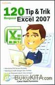 Cover Buku 120 Tip dan Trik Menguasai Excel 2007