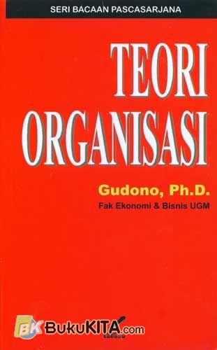 Cover Buku Teori Organisasi (Seri Bacaan Pascasarjana)