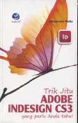 Cover Buku TRIK JITU ADOBE INDESIGN CS3 YANG PERLU ANDA TAHU