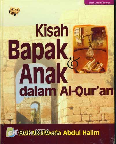 Cover Buku Kisah Bapak dan Anak Dalam Al Quran