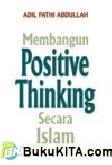 Cover Buku Membangun Positive Thinking Secara Islam
