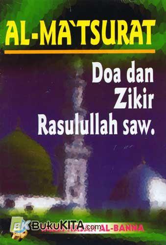 Cover Buku Al-Matsurat : Doa dan Dzikir Rasulullah
