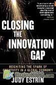 Cover Buku Closing the Innovation Gap: Reigniting the Spark of Creativity in a Global Economy