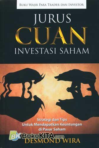 Cover Buku Jurus Cuan Investasi Saham : Strategi dan Tips Untuk Mendapatkan Keuntungan di Pasar Saham