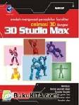 Cover Buku MUDAH MENGUASAI PEMODELAN KARAKTER ANIMASI 3D DENGAN 3D STUDIO MAX