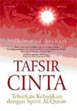Cover Buku Tafsir Cinta - Tebarkan Kebajikan Dengan Spirit Al-Quran