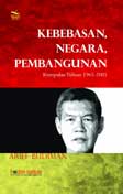 Cover Buku Kebebasan, Negara, Pembangungan - Kumpulan Tulisan 1965-2005