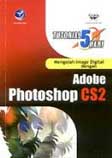 Cover Buku Tutorial 5 hari : Mengolah image digital dengan Adobe Photoshop CS2