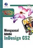 Cover Buku Panduan Praktis : Menguasai Adobe InDesign CS2