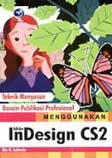 Cover Buku Teknik menyusun desain publikasi Profesional menggunakan Adobe Indesign CS2