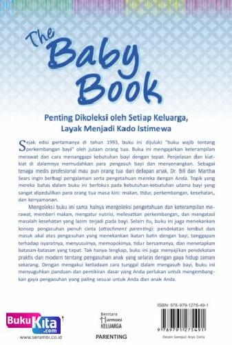 Cover Belakang Buku The Baby Books : Segala Hal yang Perlu Anda Ketahui Tentang Bayi Anda Sejak lahir Hingga Usia Dua Tahun