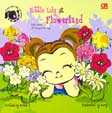 Cover Buku Lily Kecil di Negeri Bunga - Little Lily at Flowerland