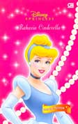 Cover Buku Disney Princess: Princess Secrets: Rahasia Cinderella