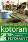 Cover Buku MEMANFAATKAN KOTORAN TERNAK (Edisi Revisi)