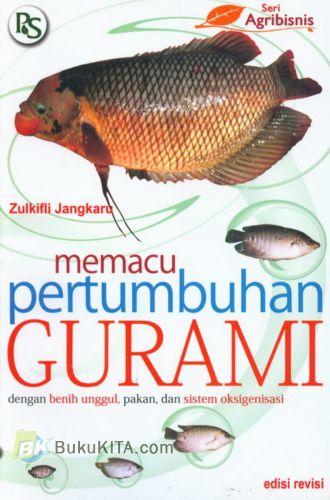 Cover Buku MEMACU PERTUMBUHAN GURAMI (Edisi Revisi)