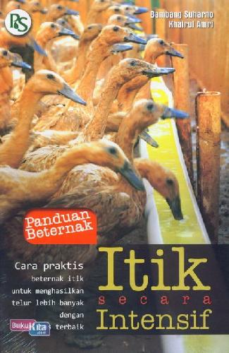 Cover Buku PANDUAN BETERNAK ITIK SECARA INTENSIF
