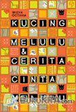 Kucing Melulu & Cerita Cinta Melulu