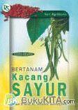 Cover Buku Bertanam Kacang Sayur (Rrevisi)