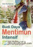 Cover Buku BUDI DAYA MENTIMUN INTENSIF DENGAN MULSA, SECARA TUMPANG GILIR