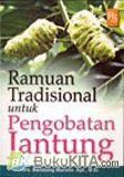 Cover Buku RAMUAN TRADISIONAL UNTUK PENGOBATAN JANTUNG