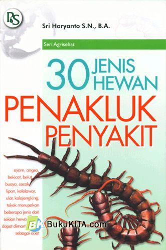 Cover Buku 30 JENIS HEWAN PENAKLUK PENYAKIT
