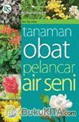 Cover Buku TANAMAN OBAT PELANCAR AIR SENI
