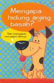 Mengapa Hidung Anjing Basah?