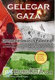 Cover Buku Gelegar Gaza : Denyut Perlawanan Palestina