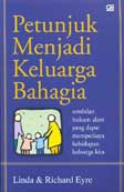 Cover Buku Petunjuk Menjadi Keluarga Bahagia