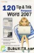 Cover Buku 120 TIP & TRIK MENGUASAI MS OFFICE WORD 2007