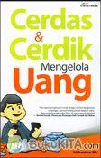 Cerdas dan Cerdik Mengelola Uang