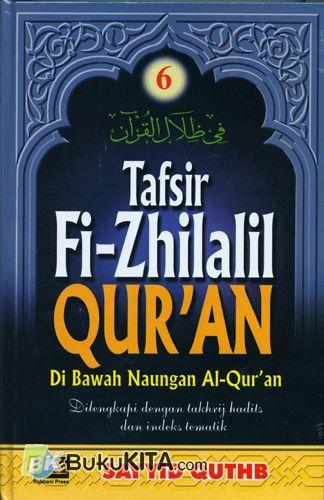 Cover Buku TAFSIR FI-ZHILALIL QURAN #6 : Di bawah Naungan Al-Quran