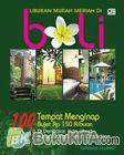 Cover Buku Liburan Murah Meriah di Bali: 100 Tempat Menginap Bujet Rp 150 Ribuan di Denpasar, Kuta, Ubud, Sanur, Pantai Lovina, Candidas