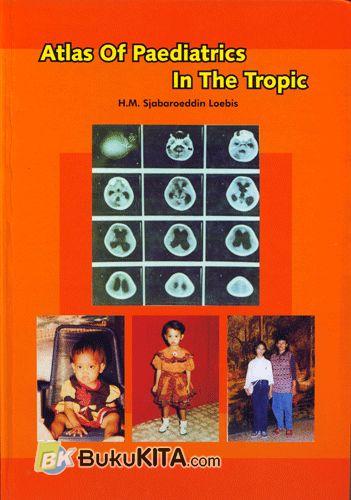 Cover Buku Atlas Of Paediatrics In The Tropic
