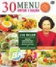Cover Buku 30 Menu untuk 1 Bulan 210 : Resep untuk Sarapan Pagi, Makan Siang, Makan Malam, dan Hidangan Selingan
