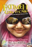 Fatimeh Goes to Cairo : Kisah Pernikahan Paling Gokil Mahasiswa Indonesia di Mesir
