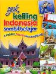 Yuk, Keliling Indonesia Sambil Belajar Membaca, Menulis, dan Menghitung