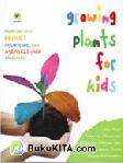 Cover Buku GROWING PLANTS FOR KIDS