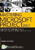 Cover Buku MASTERING MICROSOFT PROJECT 2007
