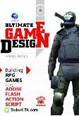 Cover Buku ULTIMATE GAME DESIGN : BUILDING RPG GAMES USING ADOBE FLASH ACTIONSCRIPT