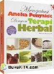 Cover Buku Mengatasi Aneka Penyakit dengan Terapi Herbal